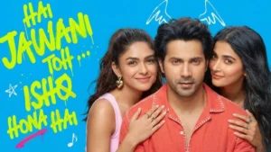 Hai Jawani Toh Ishq Hona Hai Review: एक पति और दो प्रेग्नेंट बीवियां! वरुण धवन की फिल्म में मिला 90s की कॉमेडी का कड़क तड़का