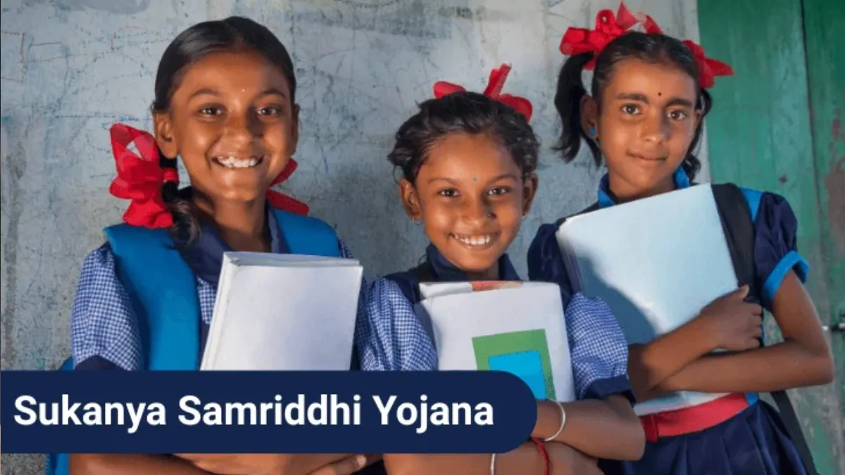 Sukanya Samriddhi Yojana